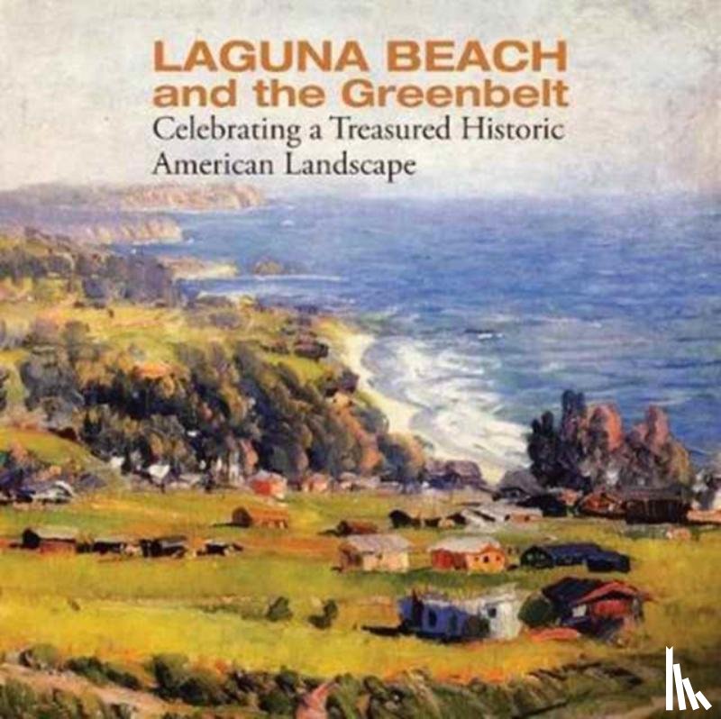 Chilcote, Ronald (University of California Riverside) - Laguna Beach and the Greenbelt