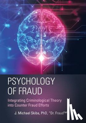 Skiba, Dr - Psychology of Fraud