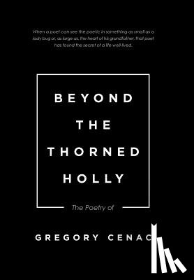 Cenac, Gregory - Beyond the Thorned Holly