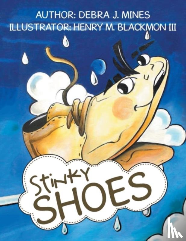 Mines, Debra J - Stinky Shoes