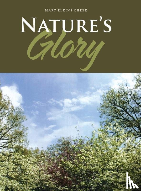 Cheek, Mary Elkins - Nature's Glory
