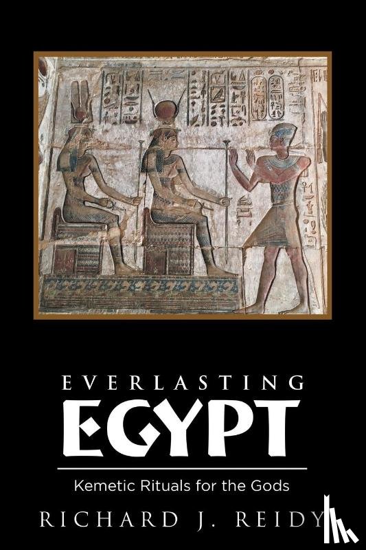 Reidy, Richard J - Everlasting Egypt
