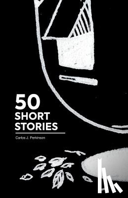 Perkinson, Carlos James - 50 Cuentos Cortos 50 Short Stories