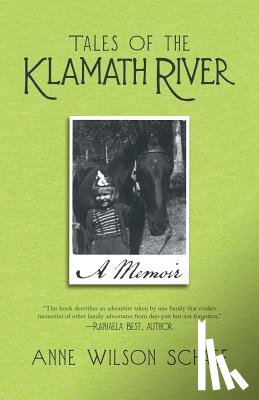 Schaef, Anne Wilson - Tales of the Klamath River