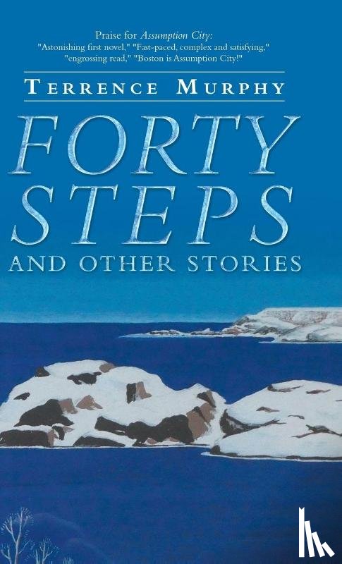 Murphy, Terrence - Forty Steps and Other Stories