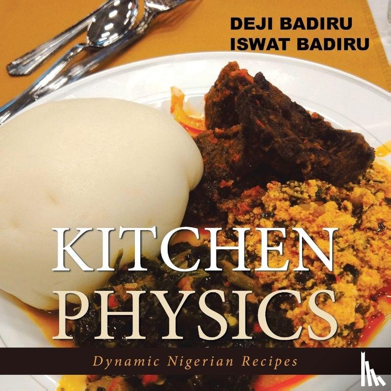Badiru, Deji, Badiru, Iswat - Kitchen Physics
