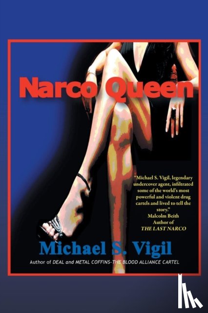 Vigil, Michael S - Narco Queen