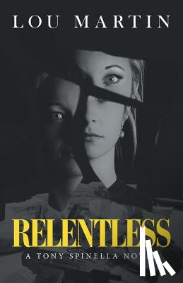 Martin, Lou - Relentless