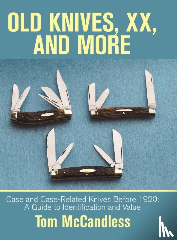 McCandless, Tom - Old Knives, Xx, and More