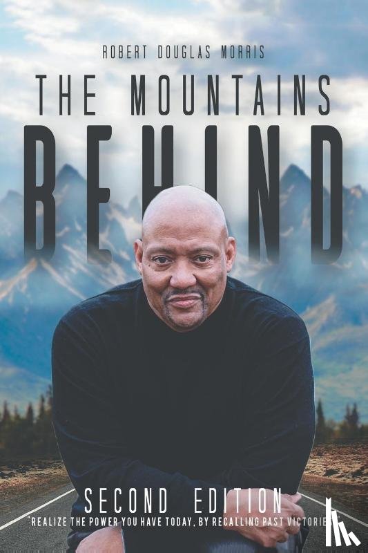 Morris, Robert Douglas - The Mountains Behind
