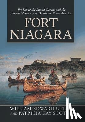 Utley, William Edward, Scott, Patricia Kay - Fort Niagara