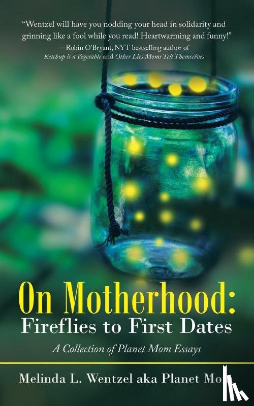 Wentzel, Melinda L - On Motherhood