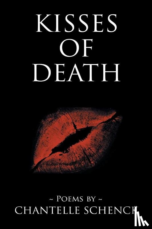 Schenck, Chantelle - Kisses of Death