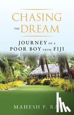 Raj, Mahesh P - Chasing the Dream