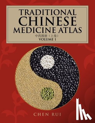 Rui, Chen - Traditional Chinese Medicine Atlas