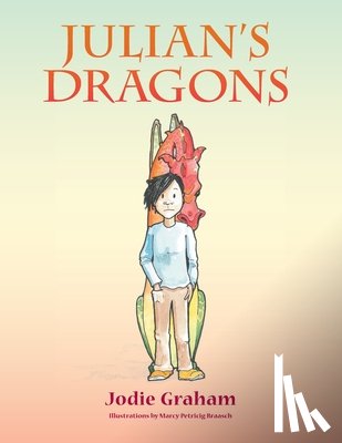 Graham, Jodie - Julian's Dragons