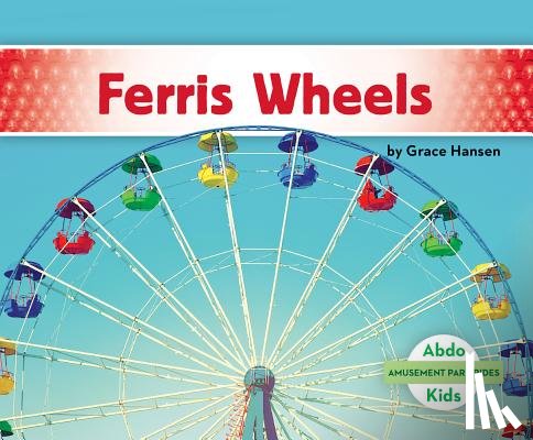 Hansen, Grace - Ferris Wheels