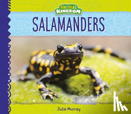 Murray, Julie - Salamanders