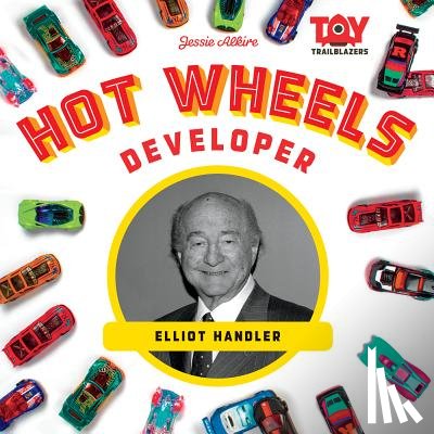 Alkire, Jessie - Hot Wheels Developer: Elliot Handler: Elliot Handler
