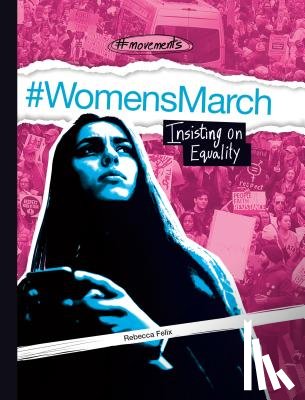 Felix, Rebecca - #WOMENSMARCH INSISTING ON EQUA