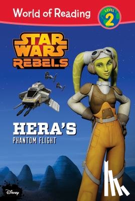 Schaefer, Elizabeth - Star Wars Rebels: Hera's Phantom Flight: Hera's Phantom Flight