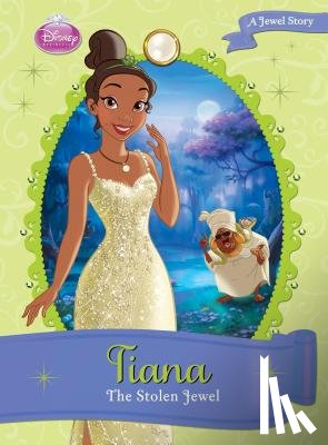 Glass, Calliope - Tiana: The Stolen Jewel: The Stolen Jewel