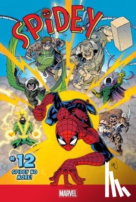 Thompson, Robbie - Spidey #12: Spidey No More!: Spidey No More!