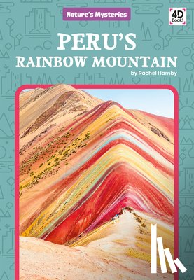Hamby, Rachel - Peru's Rainbow Mountain