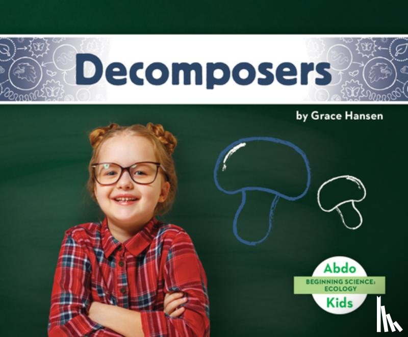 Hansen, Grace - Decomposers
