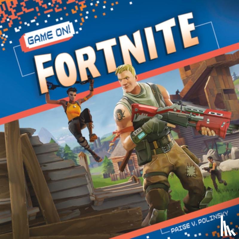 Polinsky, Paige V. - FORTNITE