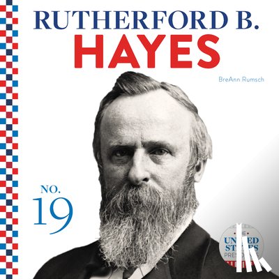 Rumsch, Breann - Rutherford B. Hayes