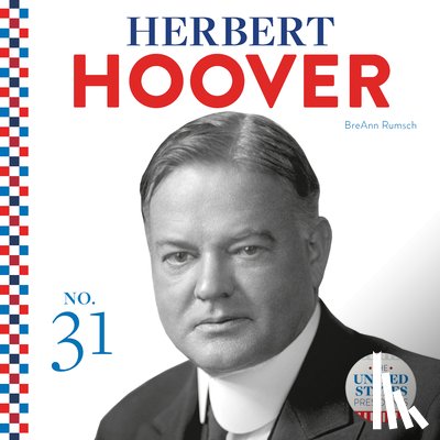 Rumsch, Breann - Herbert Hoover