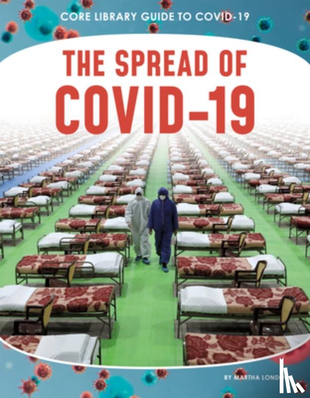 London, Martha - Spread of Covid-19