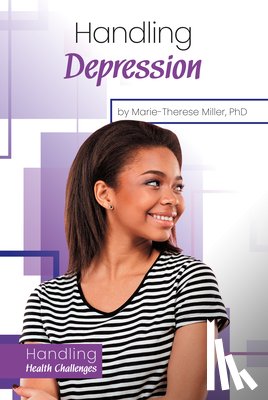 Miller Marie-Therese Ph. D. - Handling Depression