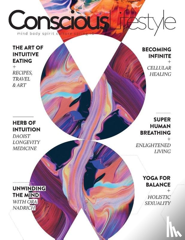 Faerman, Justin, McDonald, Meghan - Conscious Lifestyle Magazine - Spring 2016 Issue