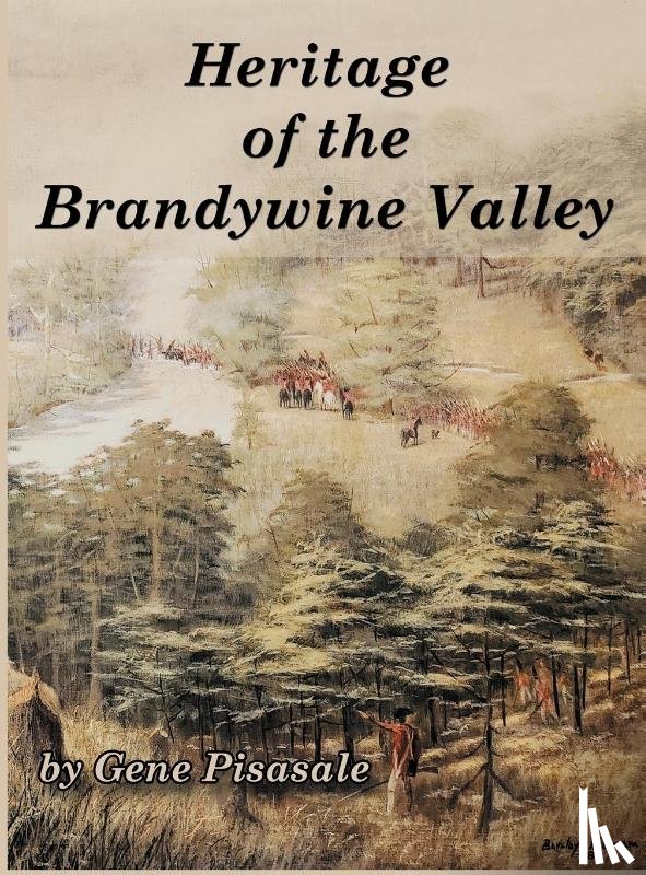 Pisasale, Gene - Heritage of the Brandywine Valley