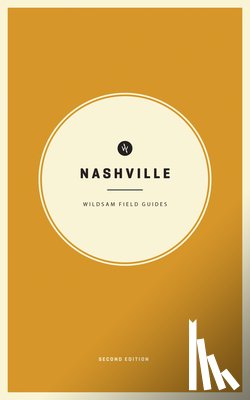 Bruce, Taylor - Wildsam Field Guides: Nashville