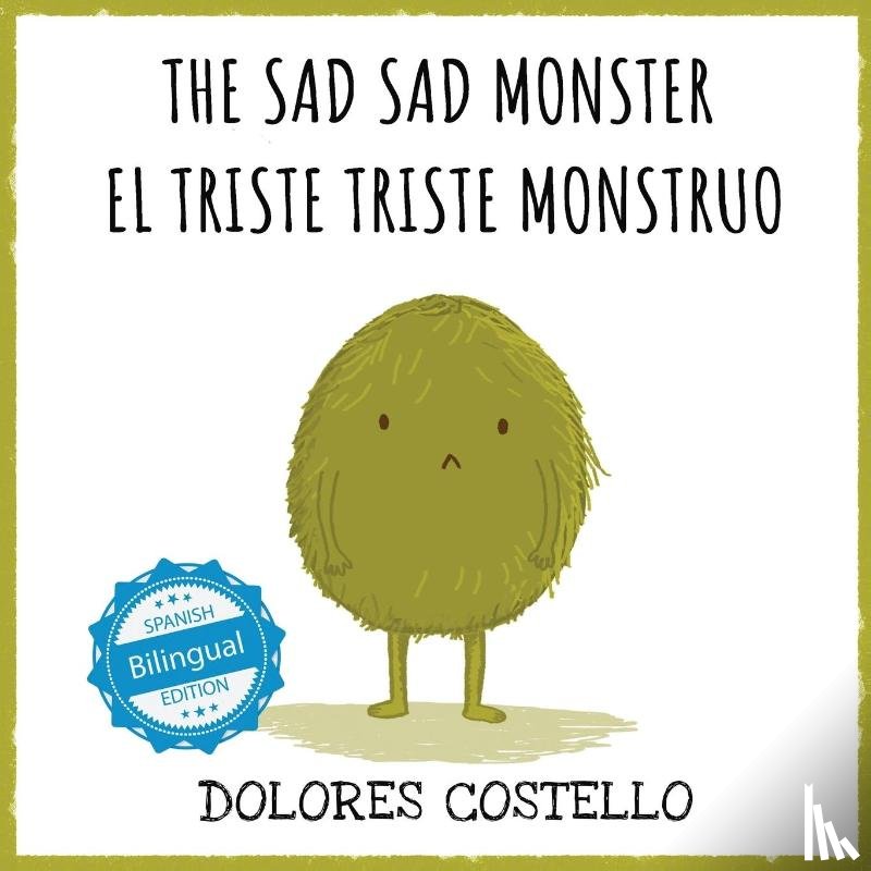 Costello, Dolores - The Sad, Sad Monster / El triste triste monstruo