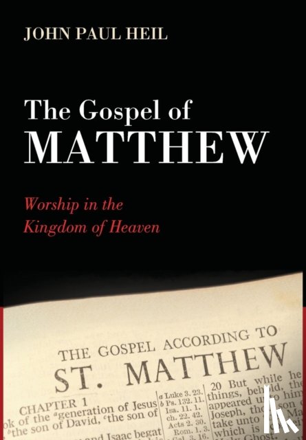 Heil, John Paul - The Gospel of Matthew