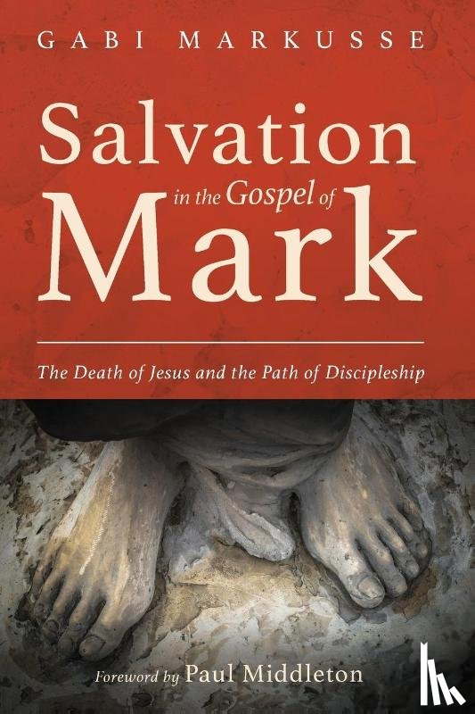 Markusse, Gabi - Salvation in the Gospel of Mark