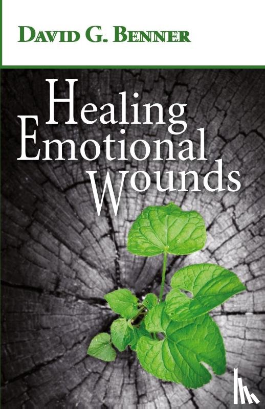 Benner, David G - Healing Emotional Wounds
