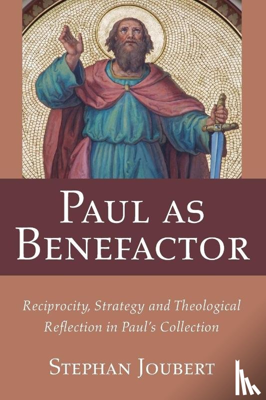 Joubert, Stephan - Paul as Benefactor