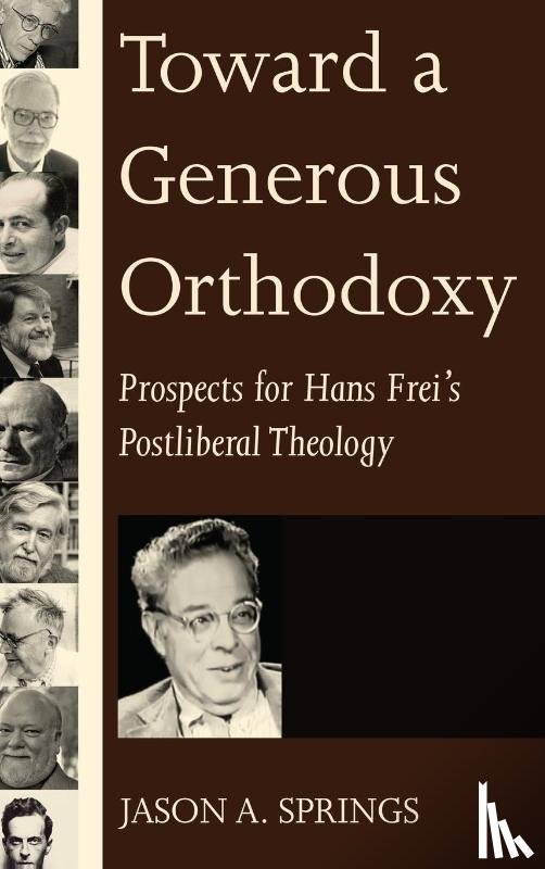 Springs, Jason A - Toward a Generous Orthodoxy