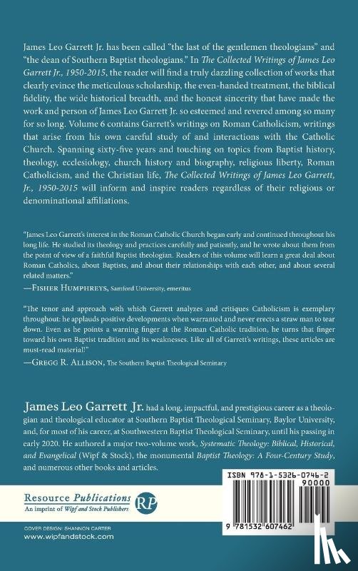 Garrett, James Leo - The Collected Writings of James Leo Garrett Jr., 1950-2015