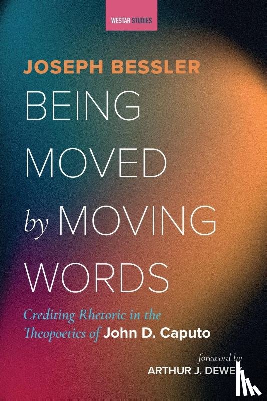 Bessler, Joseph - Being Moved by Moving Words