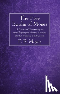 Meyer, F B - The Five Books of Moses