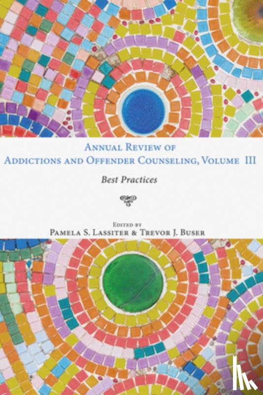  - Annual Review of Addictions and Offender Counseling, Volume III