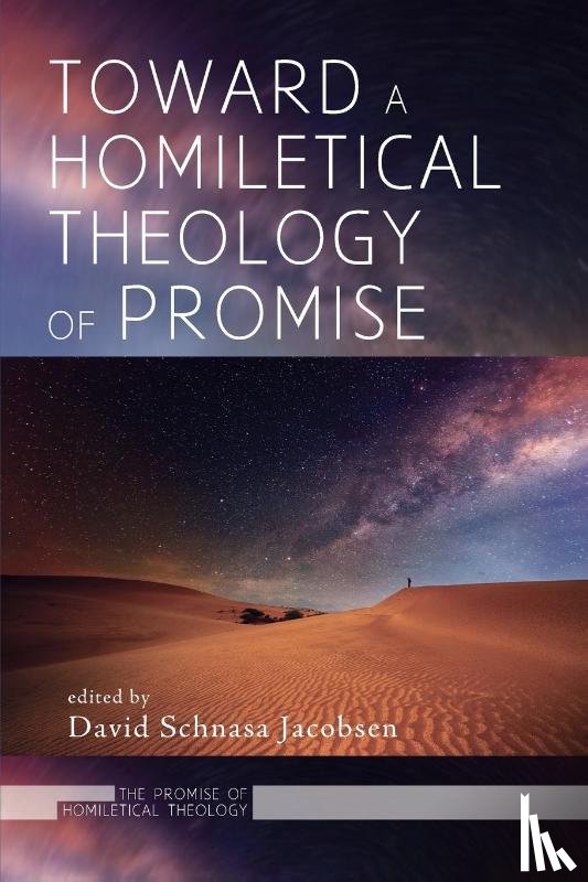  - Toward a Homiletical Theology of Promise