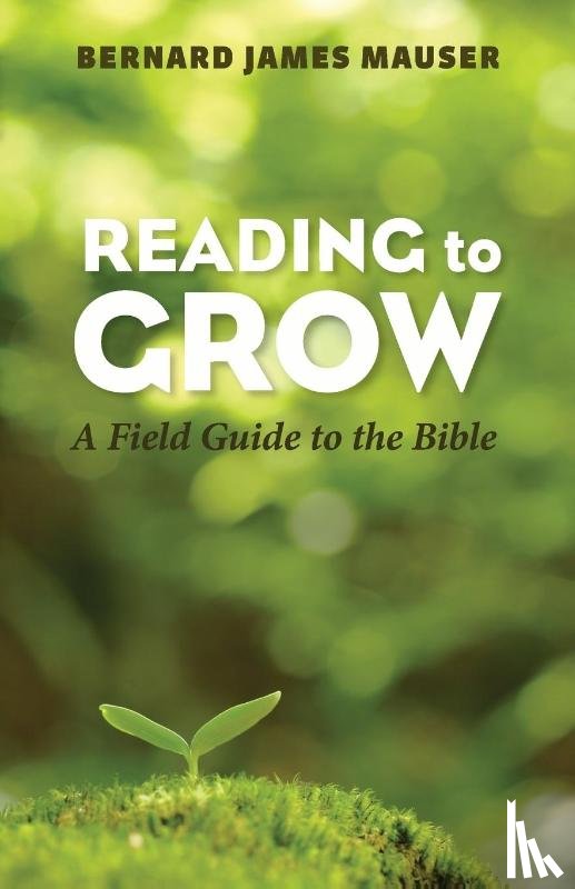 Mauser, Bernard James - Reading to Grow