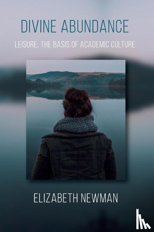 Newman, Elizabeth - Divine Abundance